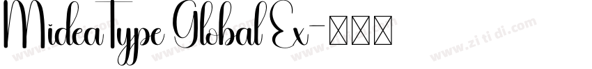 MideaType Global Ex字体转换 MideaType Global Ex字体转换